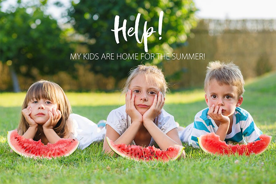 Picture of kids bored during the summer months and eating watermelon and the words "Help! My kids are home for the summer!" above the kids' heads